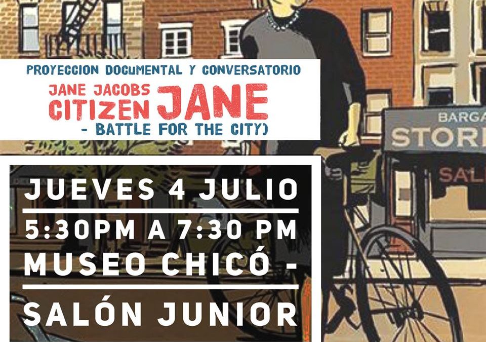 Jane Jacobs: Proyección de documental y conversatorio